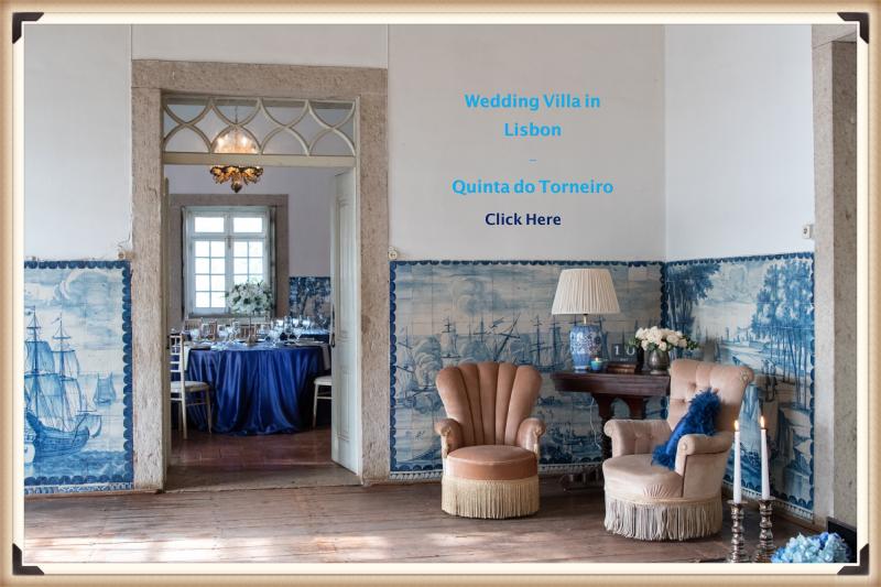 Wedding Villa in Lisbon Portugal - Quinta do Torneiro
